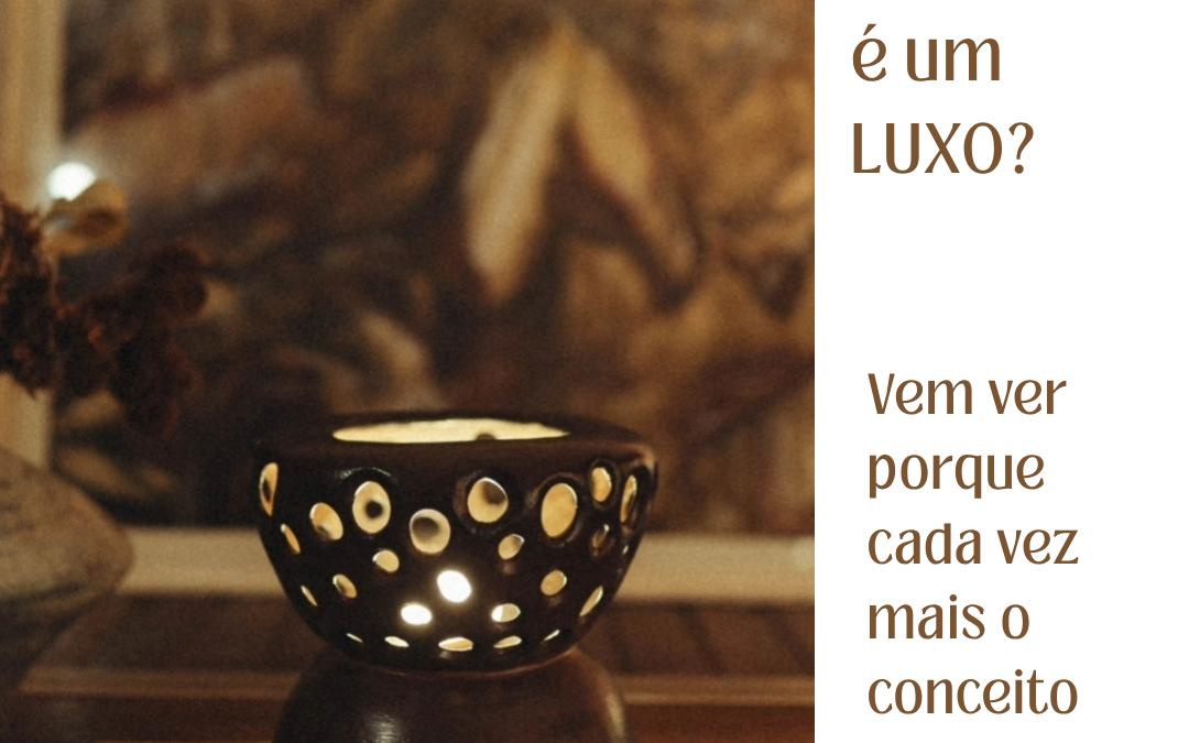 Porque a peça feita à mão é um luxo?